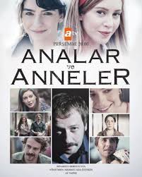 Analar Ve Anneler 9. Bölüm izle
